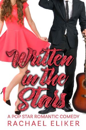 [Pop Stars Romantic Comedy 05] • Written in the Stars